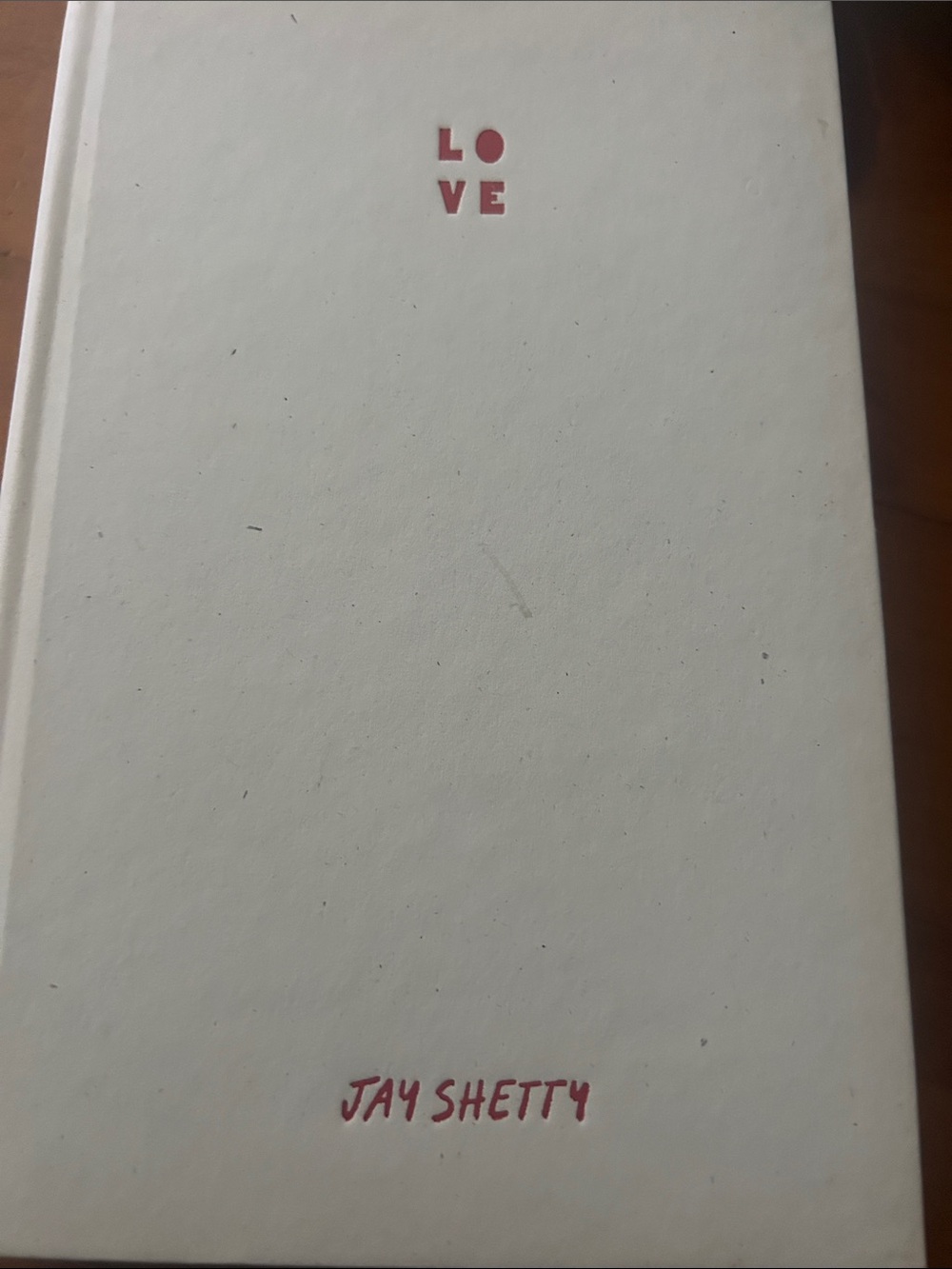 LOVE by Jay Shetty - White Hardcover with Pink Text